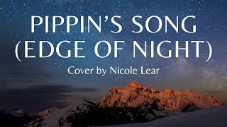 Pippin’s Song Edge of Night LOTR [upl. by Cavan]