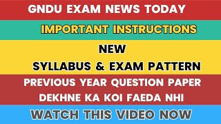 GNDU EXAM NEWS TODAY 😱 NEW SYLLABUS amp EXAM PATTERN  IMPORTANT QUESTIONS  GNDU LATEST UPDATE [upl. by Akeenahs]