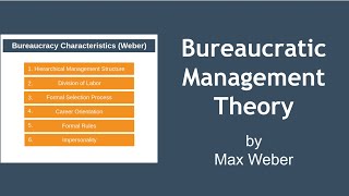 Bureaucratic Management Theory Explained Max Weber [upl. by Lexa]