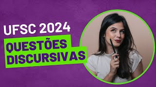 QUESTÕES DISCURSIVAS UFSC 2024 [upl. by Ettevahs]