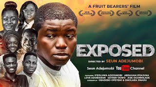 EXPOSED  PRODUCED BY SEUN ADEJUMOBI Christian Movie [upl. by Eatnohs]