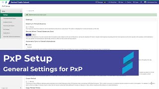 PxP Setup  General Settings for PxP [upl. by Terej]