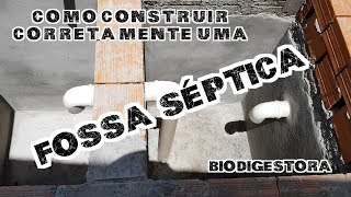 Como construir uma Fossa Séptica Biodigestora com Sumidouro [upl. by Wershba]