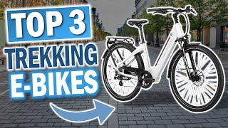 TREKKING EBIKES Die 3 Besten Elektrofahrräder 2024 [upl. by Anat]