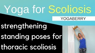 Strengthening standing yoga for thoracic scoliosis [upl. by Dempster]