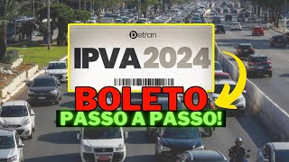 IPVA 2024  COMO CONSULTAR GERAR BOLETO E PAGAR IPVA PARCELADO OU A VISTA [upl. by Angid]