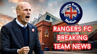 Rangers FC Breaking Team News [upl. by Rhine]