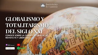 Globalismo y totalitarismo del siglo XXI [upl. by Adnohsat725]