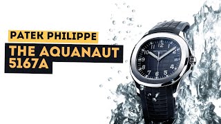 Expensive Patek Philippe On The Market Today The Aquanaut 5167A  Entry Level The Least [upl. by Aley]