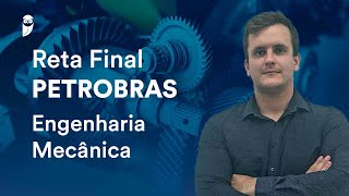 Reta Final Petrobras Engenharia Mecânica [upl. by The]