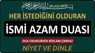 HER İSTEDİĞİNİ OLDURAN İSMİ AZAM DUASI [upl. by Luca903]