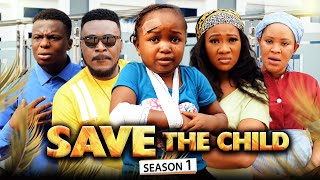 SAVE THE CHILD 1 New Movie Ebube ObioChinenye NnebeJustice 2022 Latest Nigerian Nollywood Movie [upl. by Onavlis]