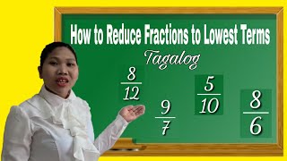 REDUCING FRACTIONS TO LOWEST TERMS AND SIMPLIFYING FRACTIONS [upl. by Locin743]