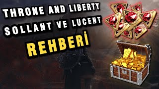 THRONE AND LİBERTY SOLLANTGOLD VE LUCENT NASIL KASILIR   GÜNCEL REHBER [upl. by Ahrens]