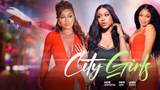 CITY GIRLS  UCHE MONTANA ONYII ALEX LINA IDOKO [upl. by Pish]