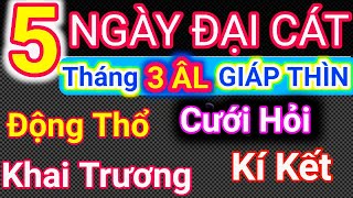 Lịch Ngày Tốt Tháng 3 Âm Lịch Năm 2024 Khai Trương Cưới Hỏi Động Thổ Cậu Thành Tử Vi Tướng Số [upl. by Germain606]