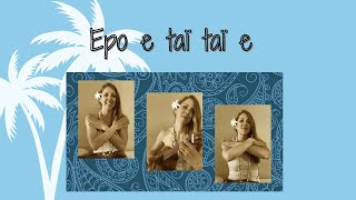 Epo e tai tai e chant maori avec gestes  éveil musical [upl. by Pirzada]