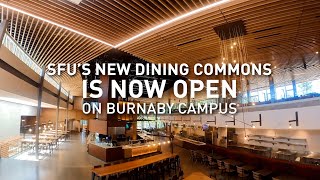 SFU opens stateoftheart Dining Commons at the Burnaby campus [upl. by Ailaham]